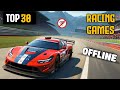 Top 30 Racing Games For Android 2024 HD || OFFLINE Single Players