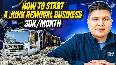 How to Start a Junk Removal Business (Step-by-Step) 2025