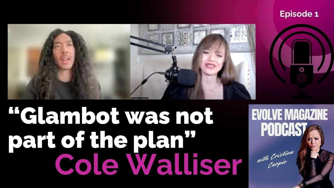 Evolve Magazine Podcast Launch – Featuring Cole Walliser