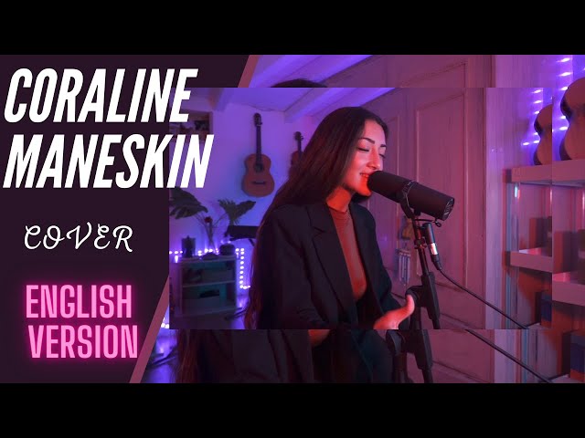 Coraline - Måneskin | Cover English Version class=