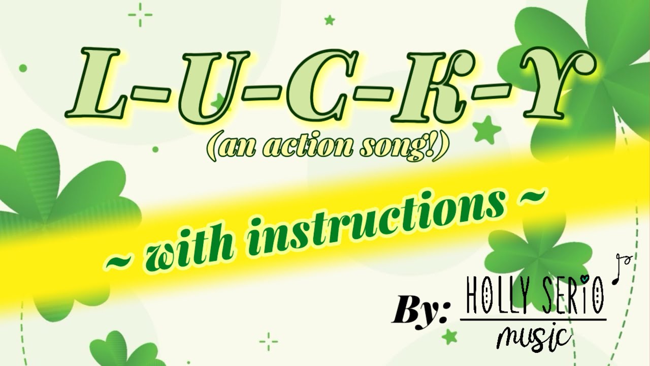 L-U-C-K-Y” Action Song (with INSTRUCTIONS!) - YouTube