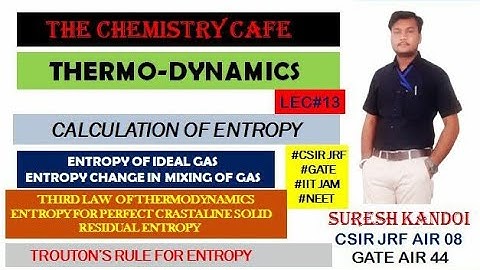 THERMO L13| ENTROPY| TROUTON