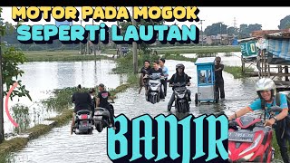 Download Lagu SEPERTI LAUTAN , PARAH BANJIR KARANG LIGAR , MOTOR PADA MOGOK MP3