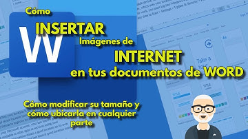 Cómo INSERTAR Imágenes de INTERNET en WORD