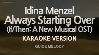Idina Menzel-Always Starting Over Ifthen A New Musical Ost Melody Karaoke Version