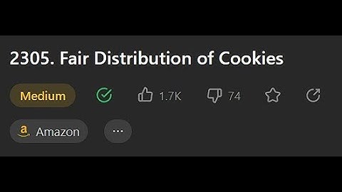 [Leetcode Daily Jul 1] 2305. Fair Distribution of Cookies (Python 中文詳解)