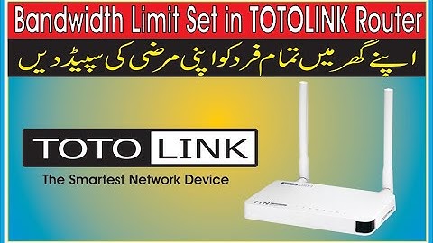 Bandwidth Limit Set in TOTOLINK Router | How to Control ToToLink Router BandWidth