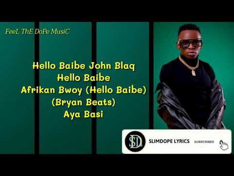 John blaq - hullo - (lyrics) - YouTube