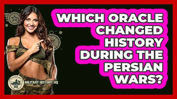 Which Oracle Changed History During The Persian Wars? - Military History HQ