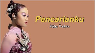 Lirik Lagu Pencarianku | Aisha Retno | OST Perempun Itu