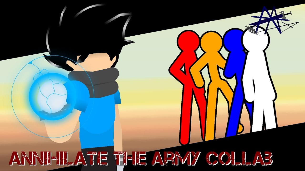 ANNIHILATE THE ARMY COLLAB ENTRY HOSTED BY: 