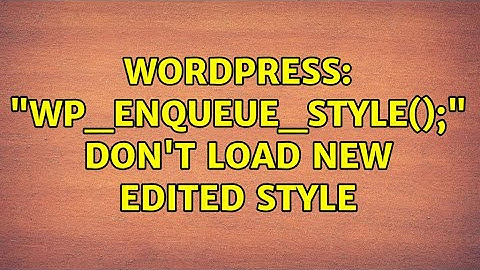Wordpress: "wp_enqueue_style();" don