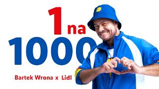 Bartek Wrona x Lidl - 1 na 1000 (lovesong do Lidla)