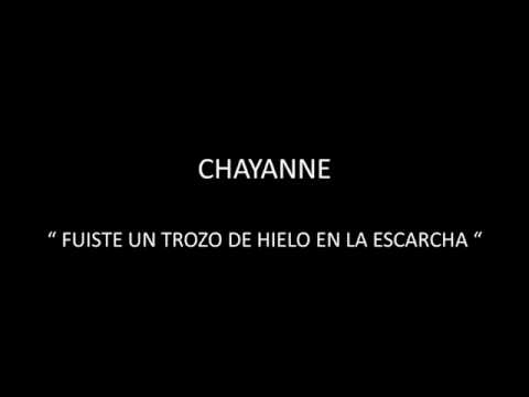 CHAYANNE - FUISTE UN TROZO DE HIELO EN LA ESCARCHA - YouTube
