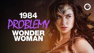 1984 problemy nowej Wonder Woman - Recenzja ze spoilerami #570