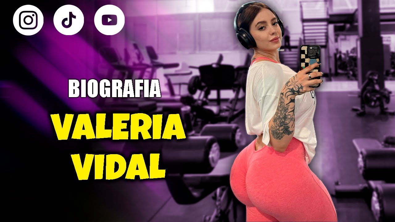Valeria Vidal 💜 Estilo, Fitness y Exito Digital | Bio Wiki, Instagram
