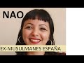 EX-MUSULMANES/AS de España | NAO  (fundadora)