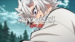 Maldicao Eternal - - (Edit) Sanemi Edit