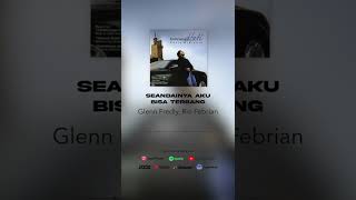 Glenn Fredly Rio Febrian  Seandainya Aku Bisa Terbang   shorts