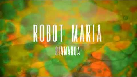 Robot Maria: "The Ghostly Woman" & "Diamanda"