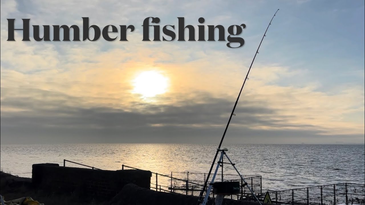 River Humber fishing. Holderness coast fishing. YouTube