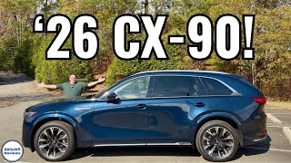 Why Buy 2026 Mazda CX-90! Deep Dive Inside and Out