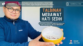 Resepi Talbinah: Makanan Saranan Rasulullah ﷺ  Untuk Merawat Kesedihan Hati