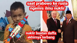 Daffa Anak Jenius Bojonegoro Terbangkan Nuklir Buatan Sendiri Prabowo Ngemis Ilmu Nuklir Di Rusia