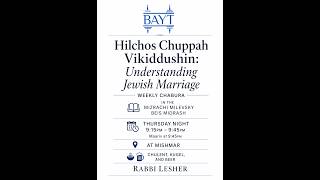 Hilchos Chuppah Vikiddushin Shiur #1 - Dating: What Do I Have to Reveal to a Prospective Shidduch?