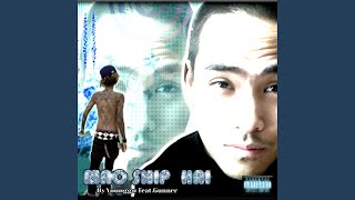 Download Lagu Mao Ship Hai (feat. GUNNER)