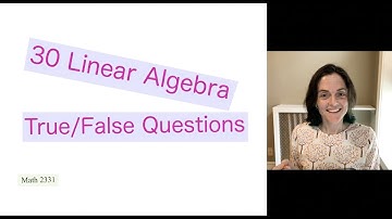 Linear Algebra: 30 True or False Questions