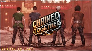 “If One Falls, We ALL Fall – Chained Challenge!” || #chainedtogether #streaming #gaming
