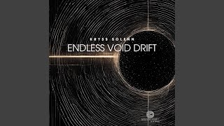 Endless Void Drift