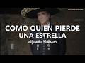 Alejandro Fernández - Como Quien Pierde Una Estrel || Letra Bal adas Romanticas