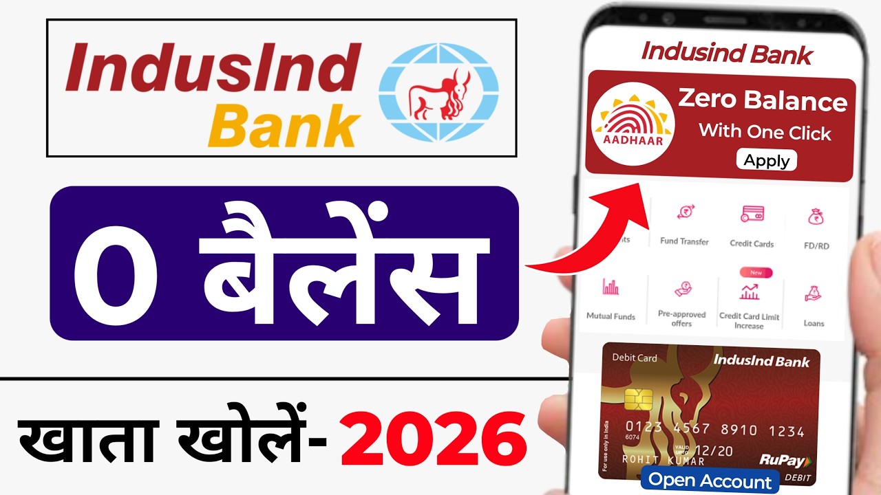 IndusInd Bank Account Opening Online 2026 | Indusind Bank Zero Balance Account Opening Online