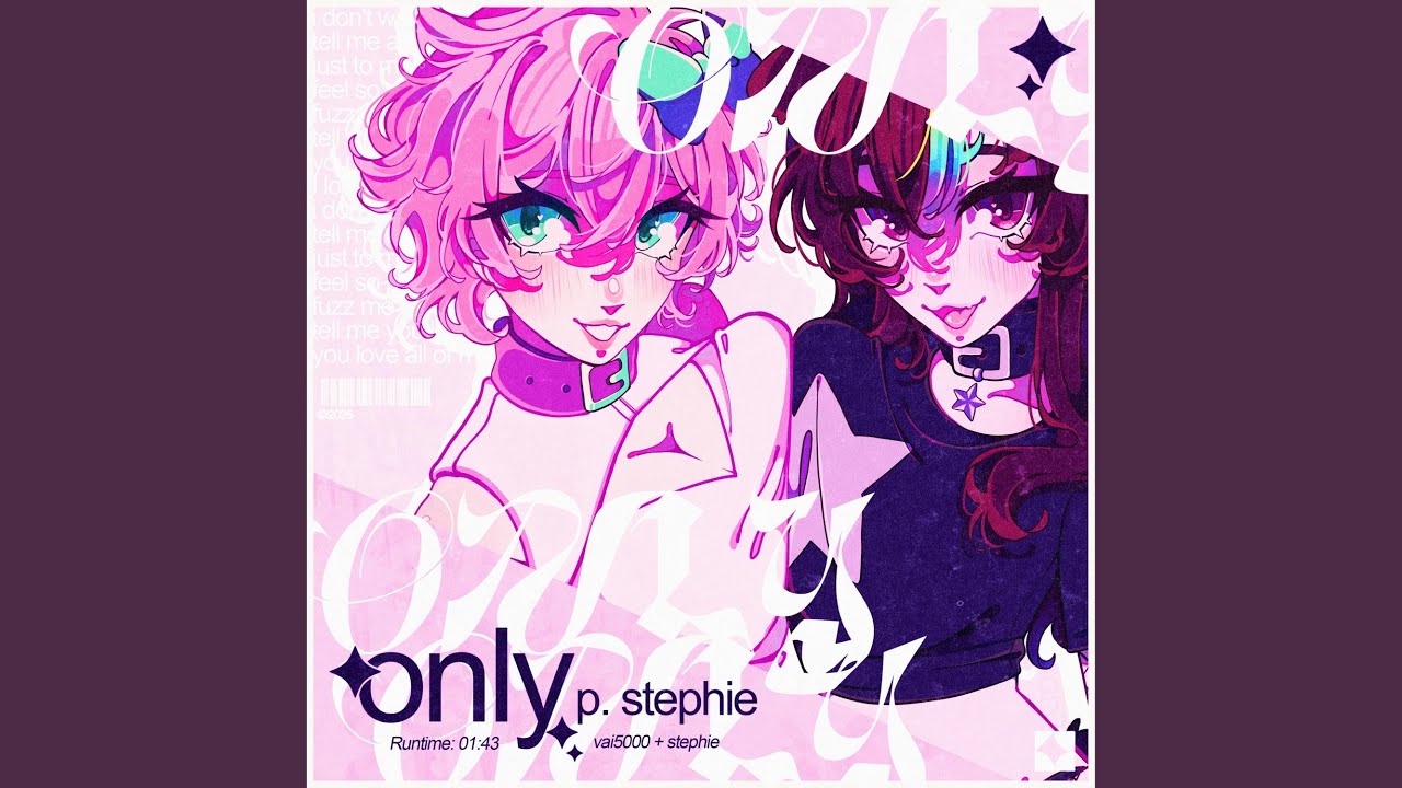 only (feat. stephie)