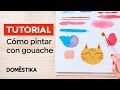 TUTORIAL GOUACHE - Guía básica para Aprender a PINTAR desde cero - Julia Bereciartu | Domestika
