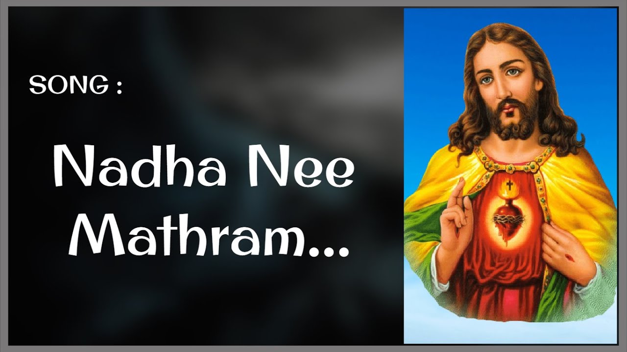 Nadha Nee Mathram KESTER     Malayalam Christian Devotional Song