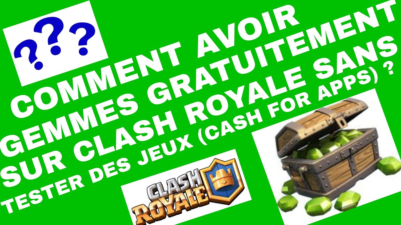 COMMENT AVOIR DES GEMMES GRATUITEMENT SUR CLASH ROYALE SANS CASH FOR