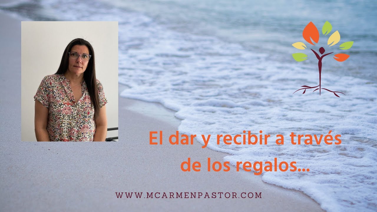 El dar y recibir a través de los regalos - YouTube