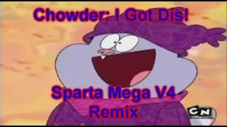 “I Got This!” [Sparta Mega V4 Remix]