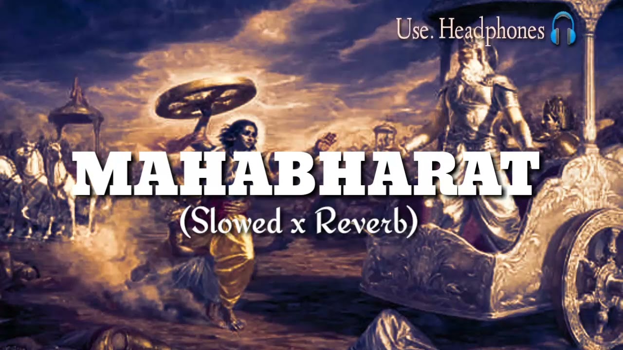 MAHABHARAT RAP SONG 🙏🎶 || LoFi Version || Slowed Reverb || Abby Viral_Amit Sharma_Kavi