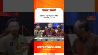 Barisan kepimpinan PBB diketahui Ahad