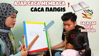 ITA AJAR CACA KENAL HURUF DAN MEMBACA,CACA TAK SUK DAN MARAH 😳‼️