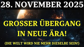 Achtung Der Grosse bergang Endet Ab 28 November 2025 Sind Sie In Einer Neuen Realitt