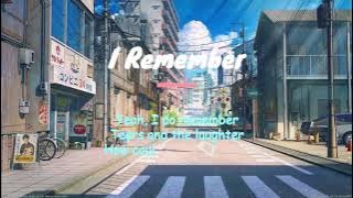 I Remember by Victor Lundberg ‐ Lyrics