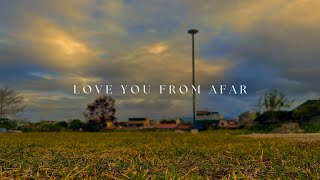 Dylan Danielle - Love You From Afar (Lyric Video)