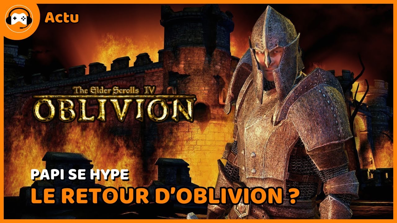LE RETOUR DE LA RUMEUR OBLIVION - Papi se hype pour TES IV : OBLIVION ...