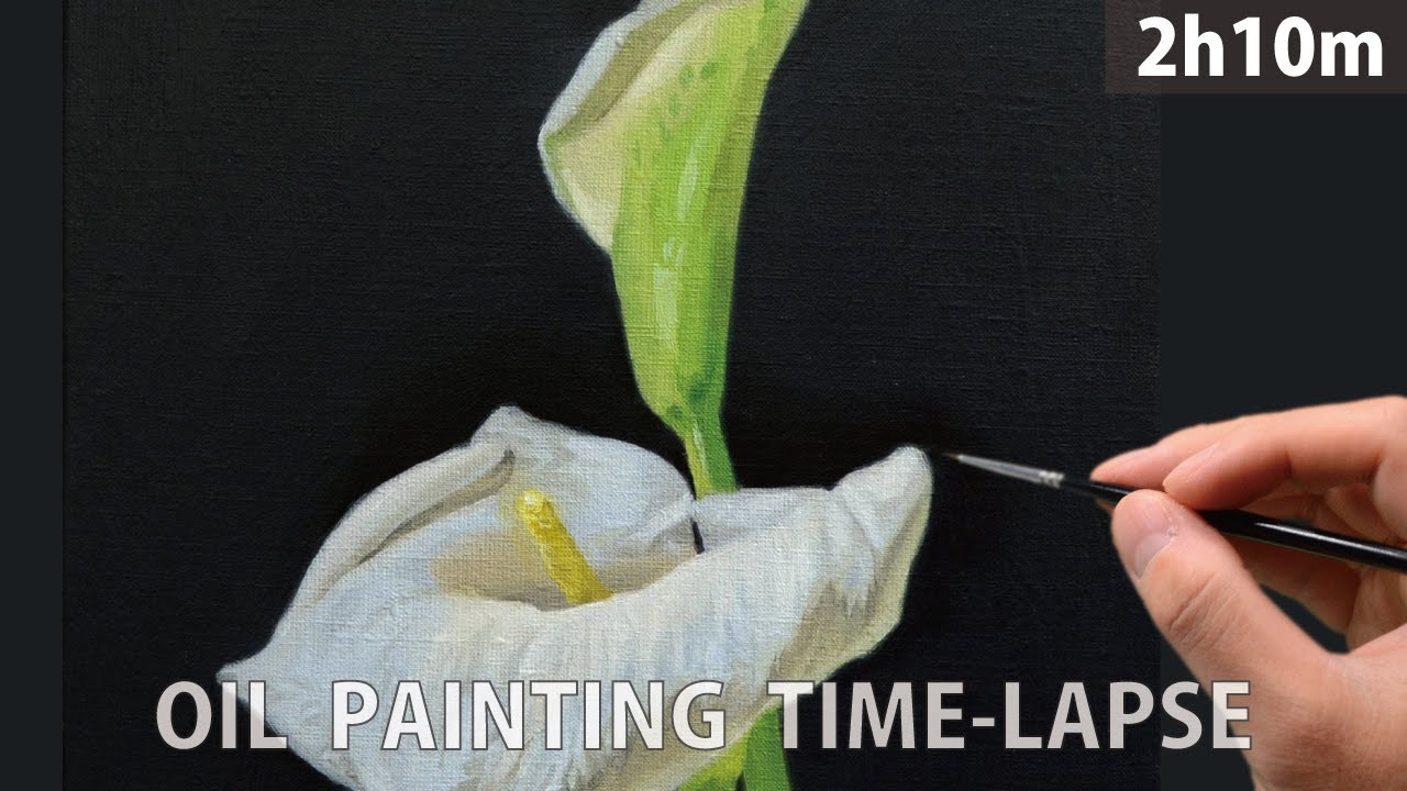 No 38 油絵 2時間10分でカラーを描く Oil Painting Time Lapse メイキング 花 Flower 描き方 Youtube No 38 油絵 2時間10分でカラーを描く Oil Painting Time Lapse メイキング 花 Flower 描き方 Youtube