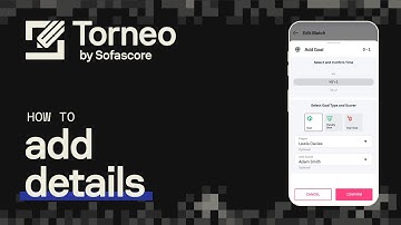 Torneo by Sofascore | Tutorial Video | How To Add Details?